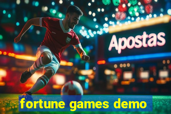 fortune games demo